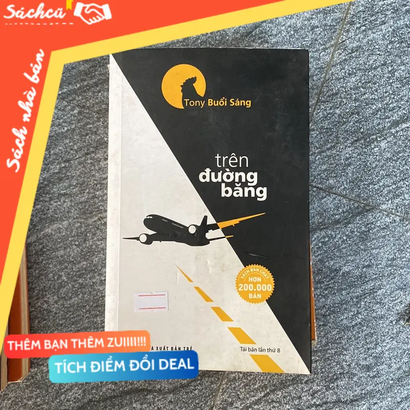 Tony buổi sáng Trên đường băng (Kỹ năng sống) TSHT