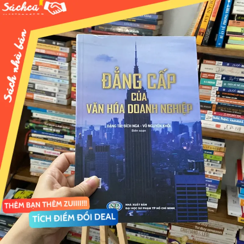 Sách đẳng cấp của văn hóa doanh nghiệp đặng Thị bích Nga võ Nguyên khôi (Sách văn học) TSHT