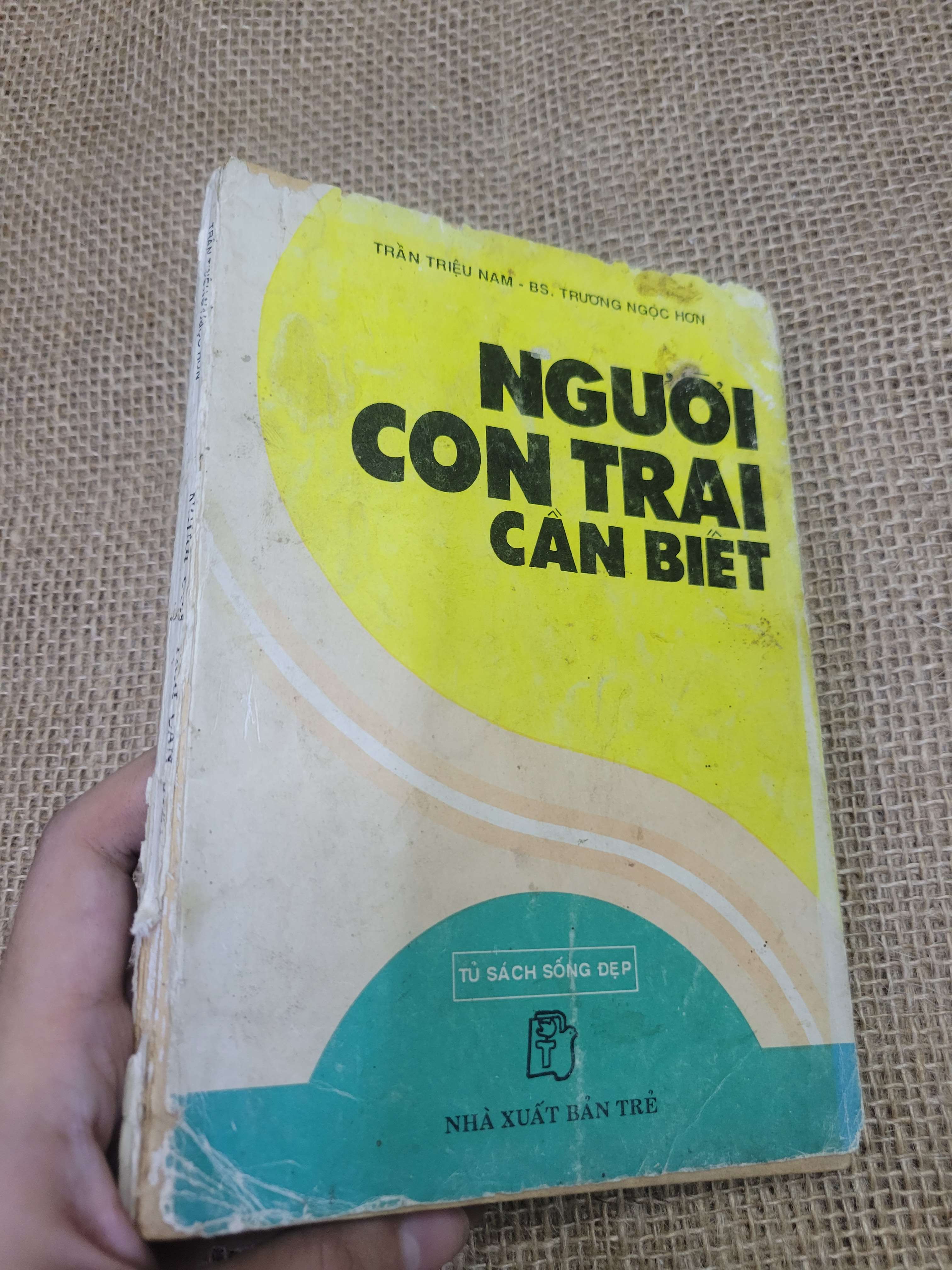 Người con trai cần biết - TRẦN TRIỆU NAM - BS. TRƯƠNG NGỌC HƠN (Sách kỹ năng) HLSC