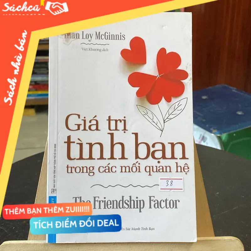 Giá trị tình bạn trong các mối quan hệ-tác giả Alan Loy McGinnis (Sách văn học) TSHT