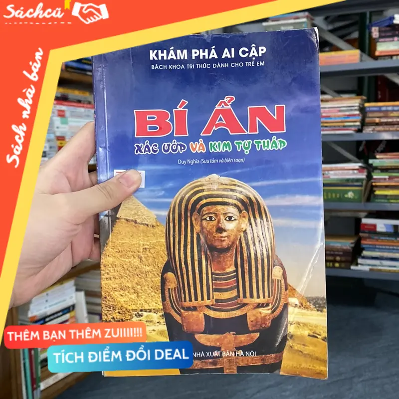 Bí ẩn xác ướp và kim tự tháp (Sách kỹ năng) TSHT