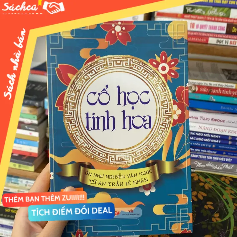 Cổ học tinh hoa-Ôn Như Nguyễn Văn Ngọc Cử An Trần Lê Nhân (Sách văn học) TSHT