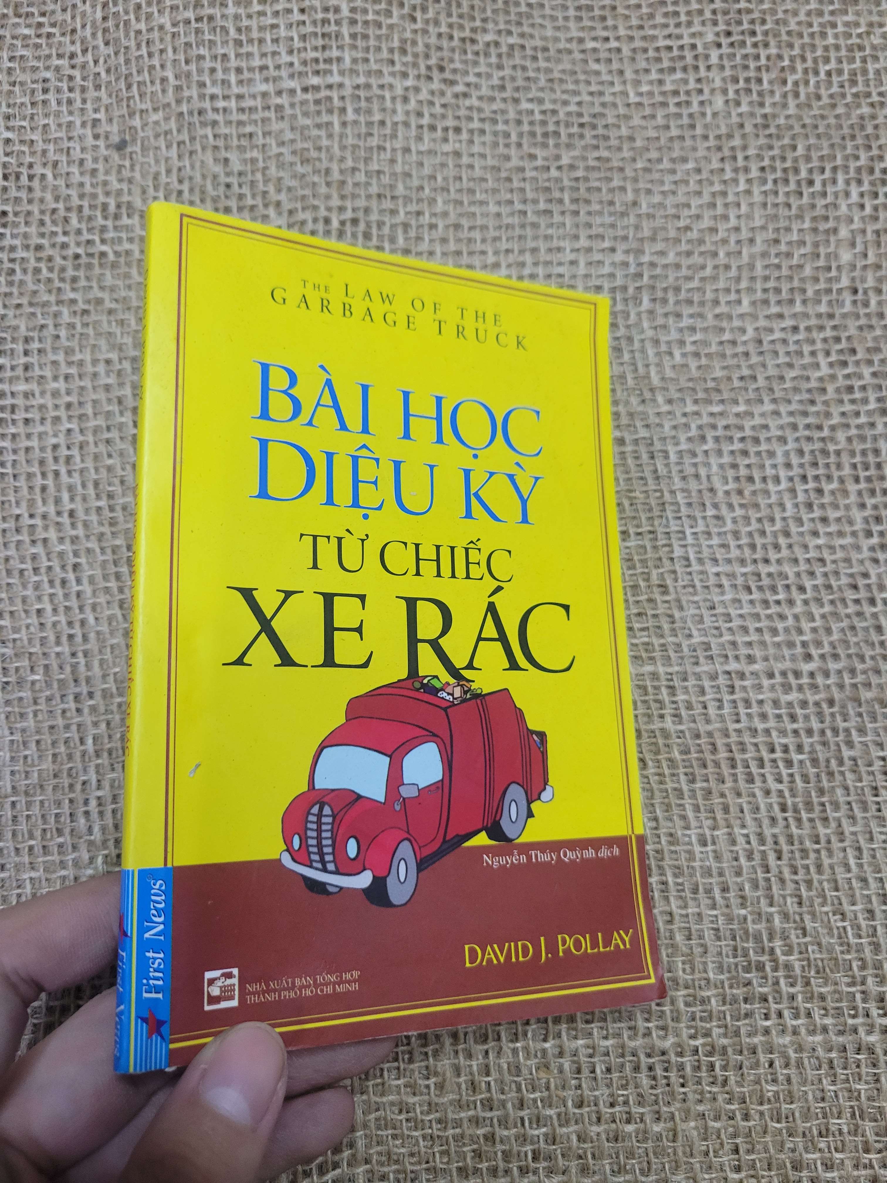 Bài học diệu kỳ từ chiếc xe rác - David J. Pollay (Sách kỹ năng) HLSC