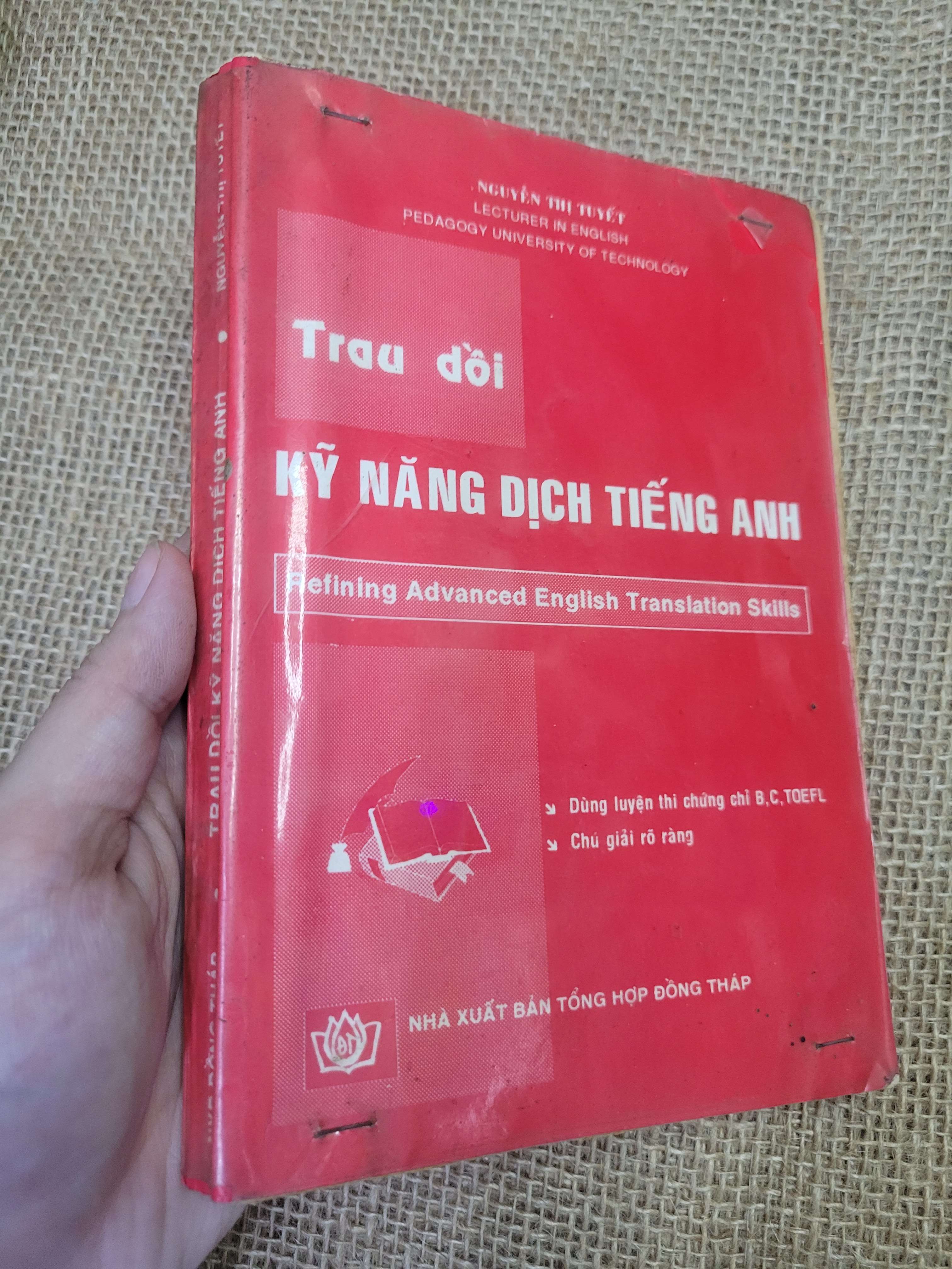 Trau dồi Kỹ năng dịch tiếng Anh - Nguyễn Thị Tuyết (Sách tự học tiếng Anh) HLSC