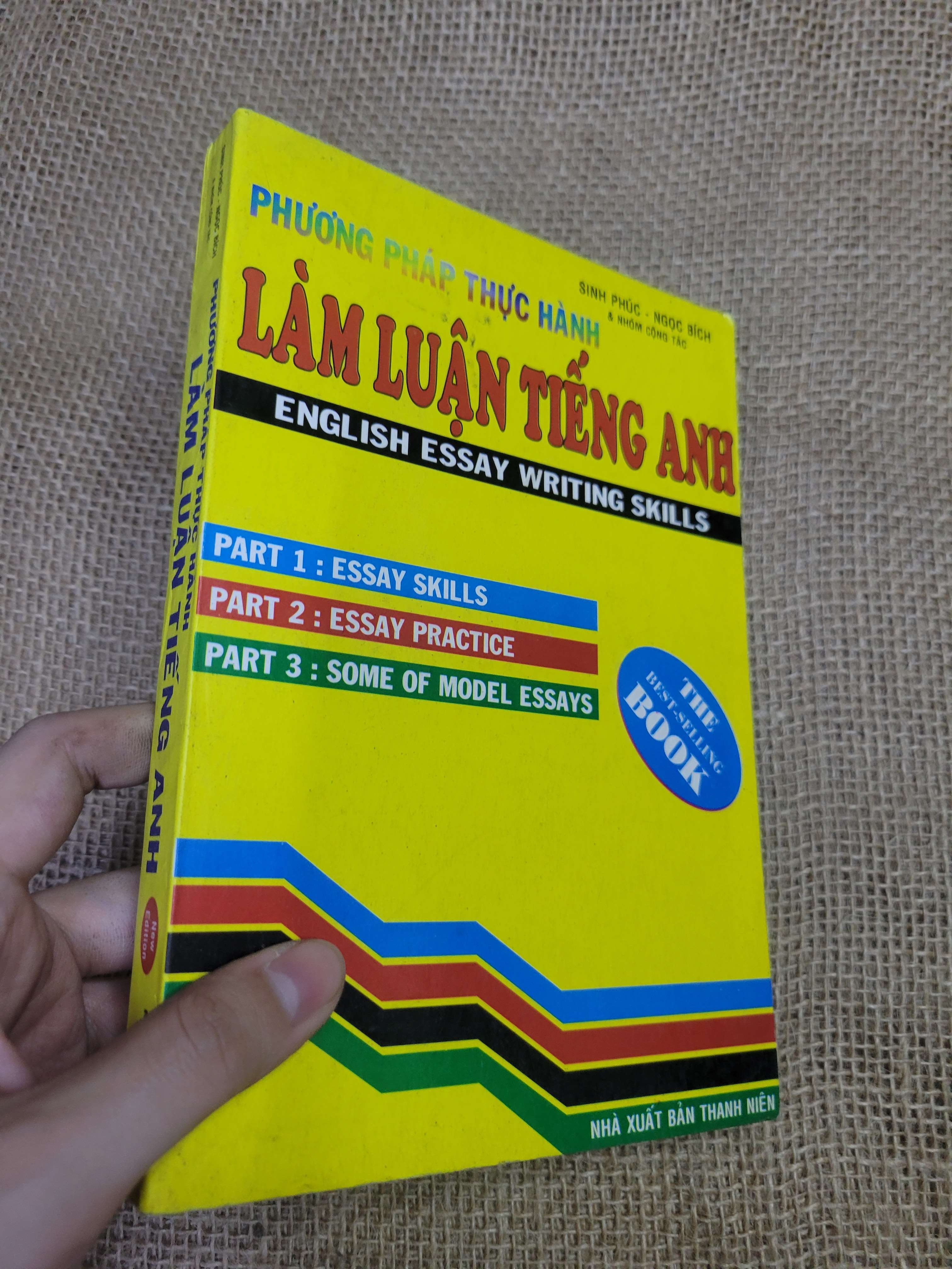 PHƯƠNG PHÁP THỰC HÀNH LÀM LUẬN TIẾNG ANH (Sách tự học tiếng Anh) HLSC