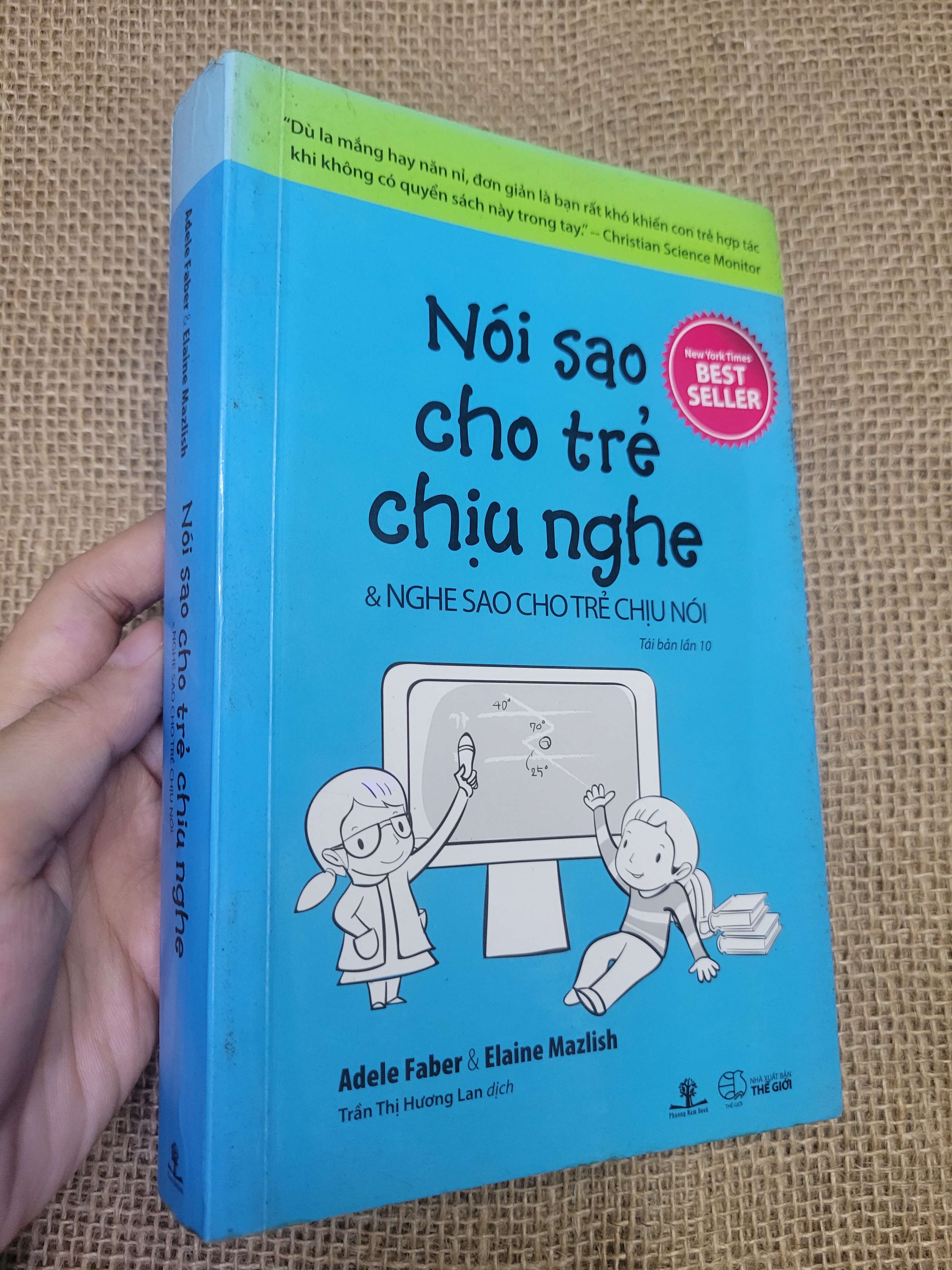Nói sao cho trẻ chịu nghe & nghe sao cho trẻ chịu nói - Adele Faber & Elaine Mazlish (Kiến thức - kỹ năng cho con) HLSC