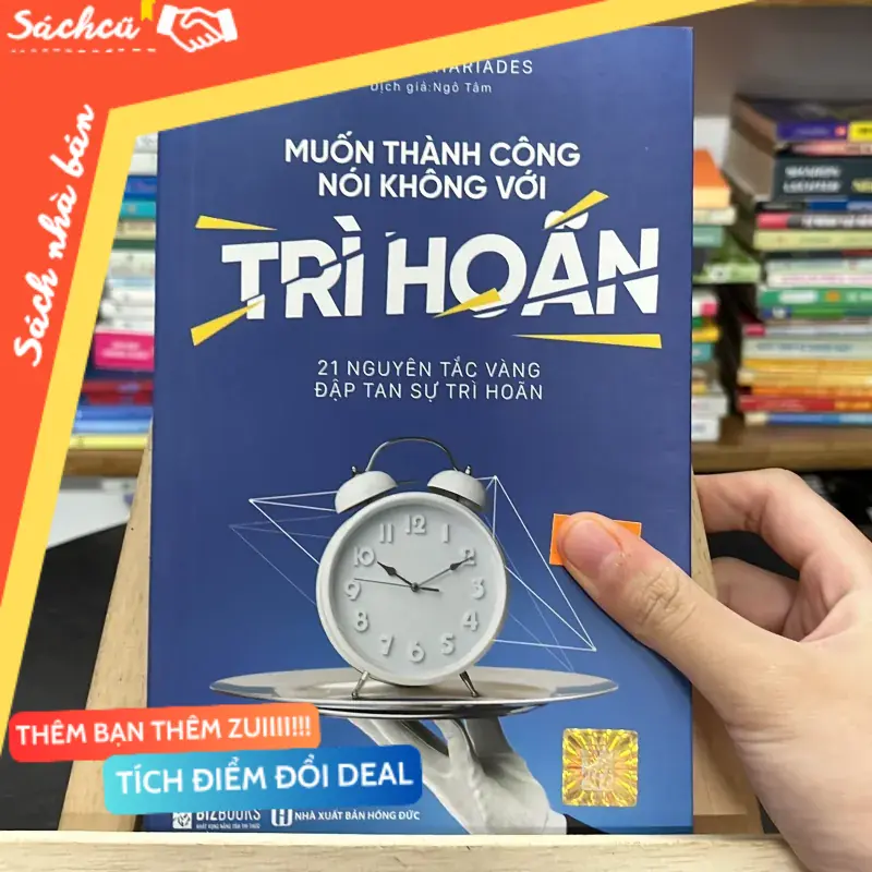 📘 Muốn Thành Công Nói Không Với Trì Hoãn – Damon Zahariades (Sách kỹ năng) TSHT