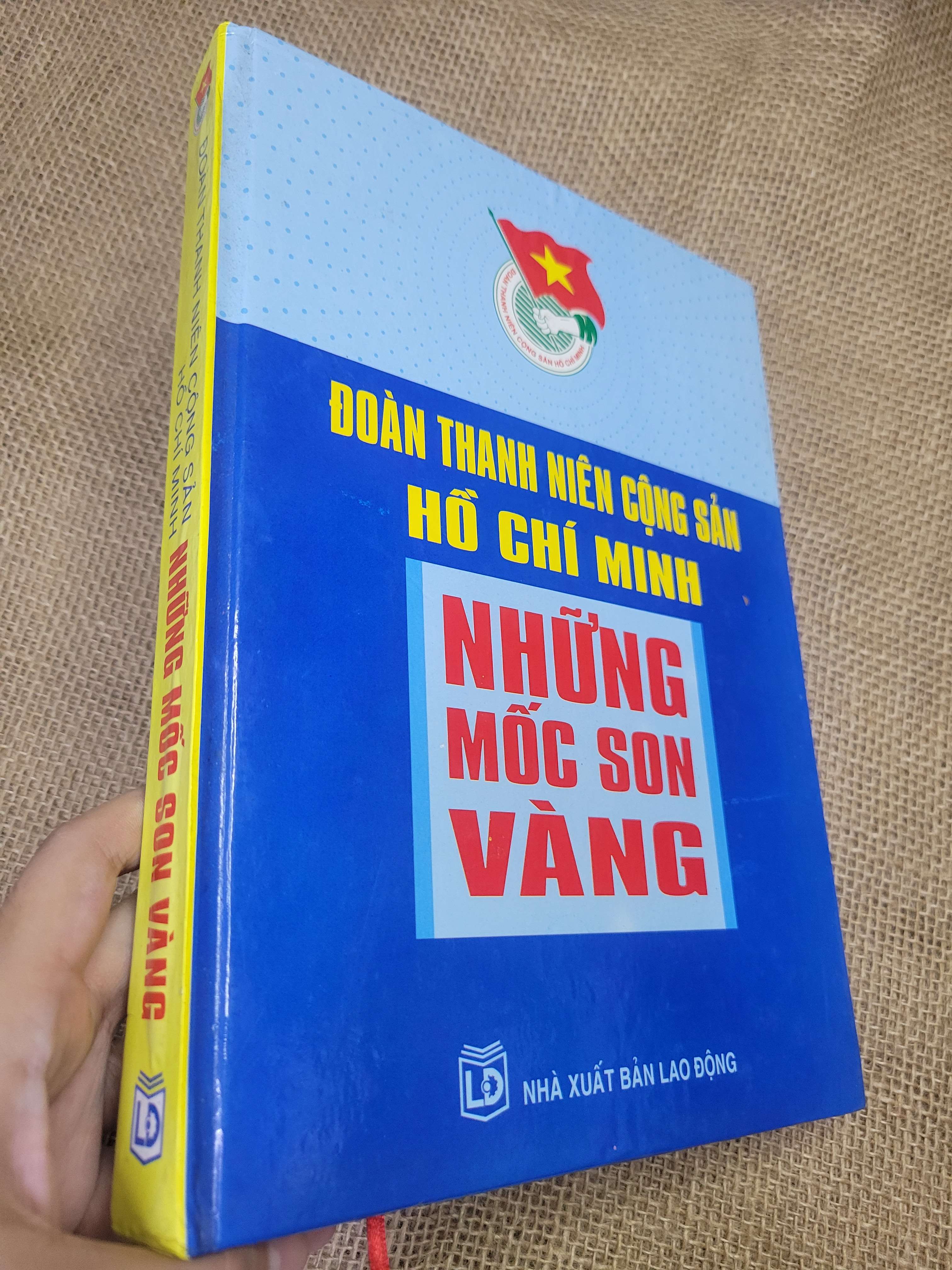 ĐOÀN THANH NIÊN CỘNG SẢN HỒ CHÍ MINH NHỮNG MỐC SON VÀNG (Lịch sử Việt Nam) HLSC