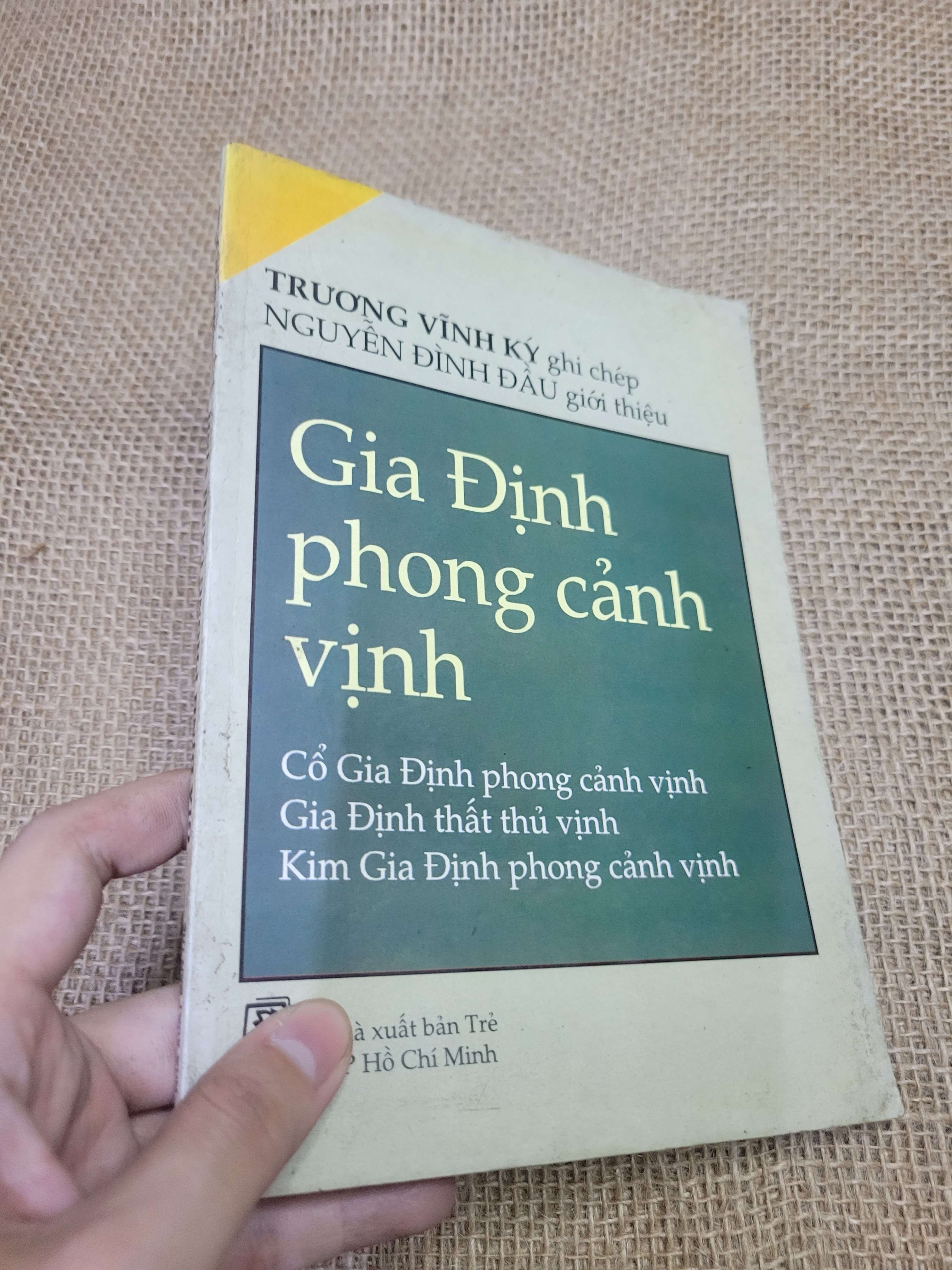 Gia Định phong cảnh vịnh - TRƯƠNG VĨNH KÝ (Sách lịch sử - triết học) HLSC