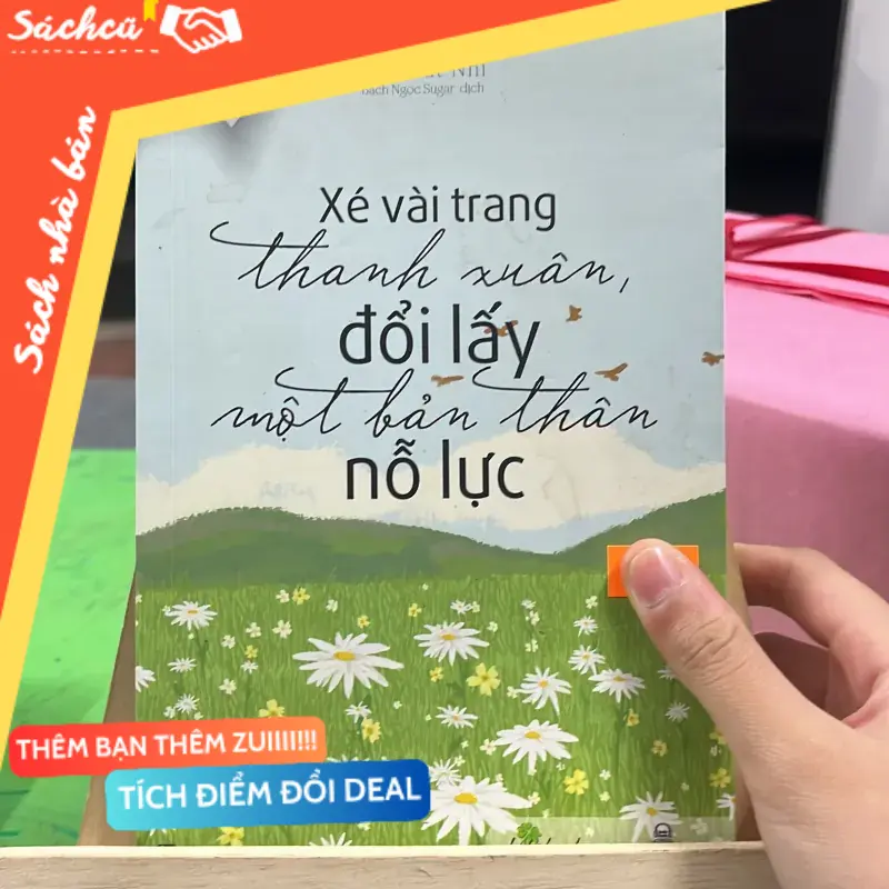 📗 Sách “Xé Vài Trang Thanh Xuân, Đổi Lấy Một Bản Thân Nỗ Lực” tác giả Văn Cát Nhi (Sách văn học) TSHT
