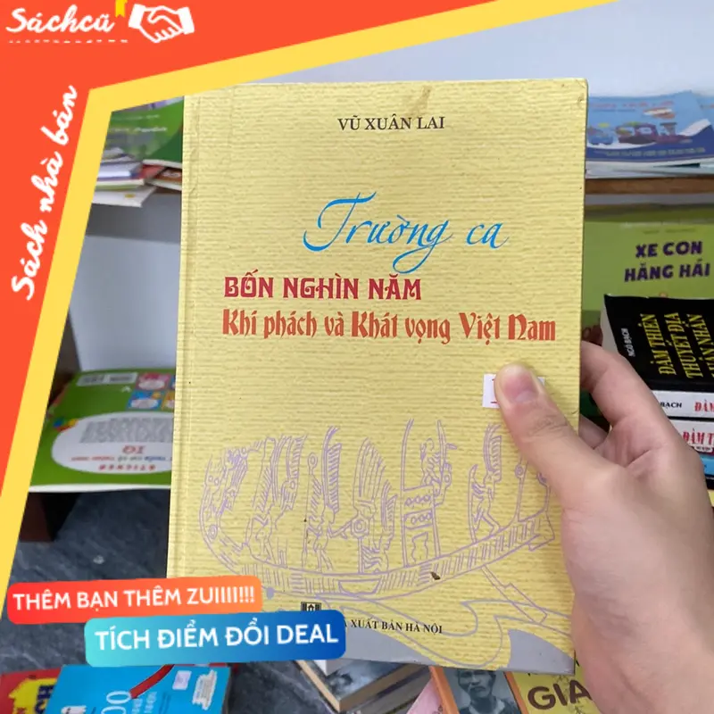 Trường ca bốn nghìn năm khí phách và khát vọng Việt Nam- Vũ Xuân Lai (Sách văn học) TSHT