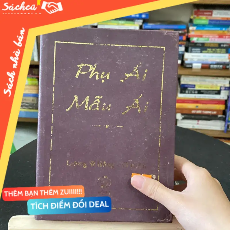 Phụ Ái Mẫu Ái-tác giả Lương Sĩ Hằng-Vĩ Kiên (Sách tôn giáo - tâm linh) TSHT