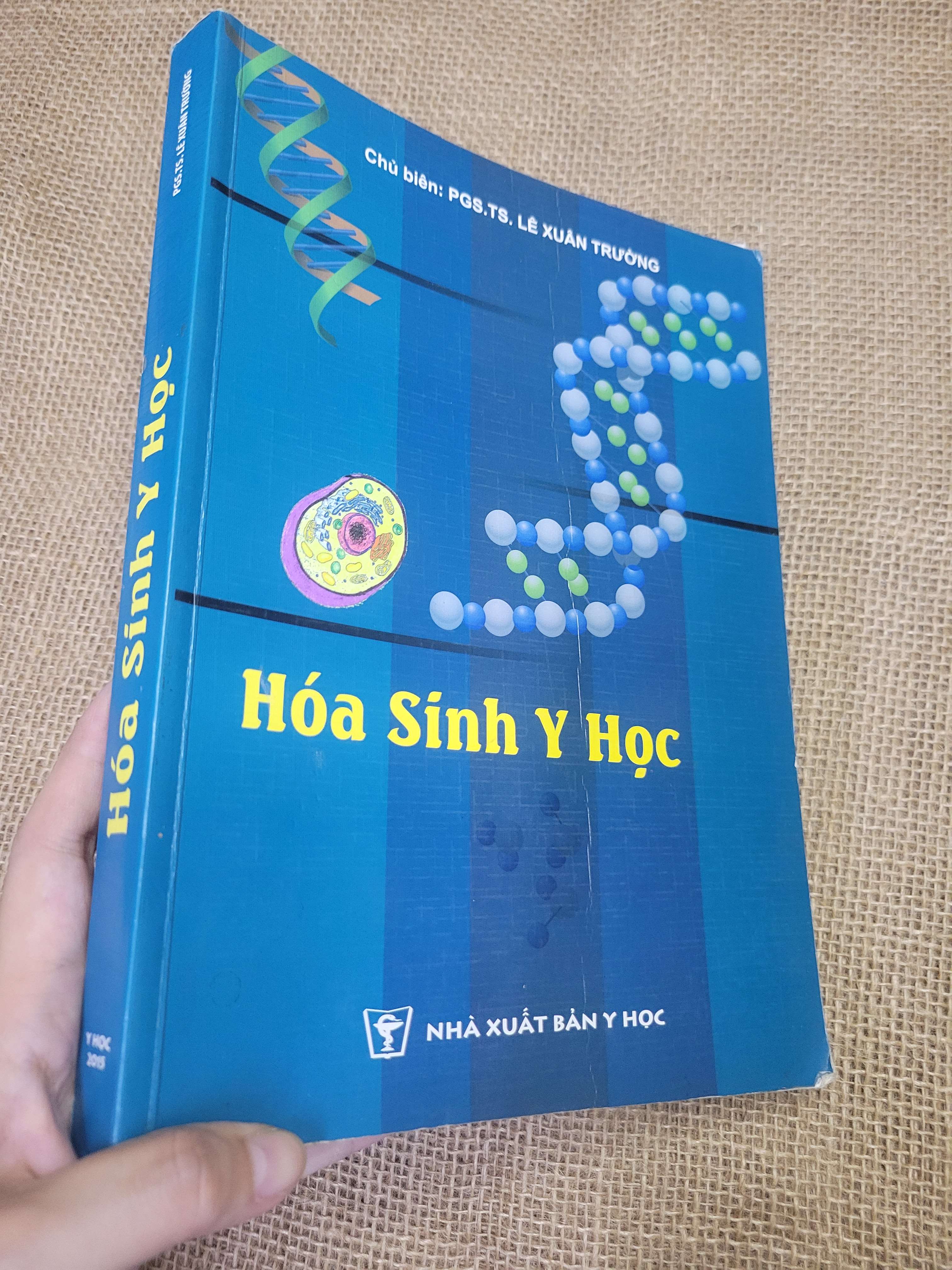 Hóa Sinh Y Học - PGS.TS. LÊ XUÂN TRƯỜNG (Giáo trình đại học - cao đẳng) HLSC