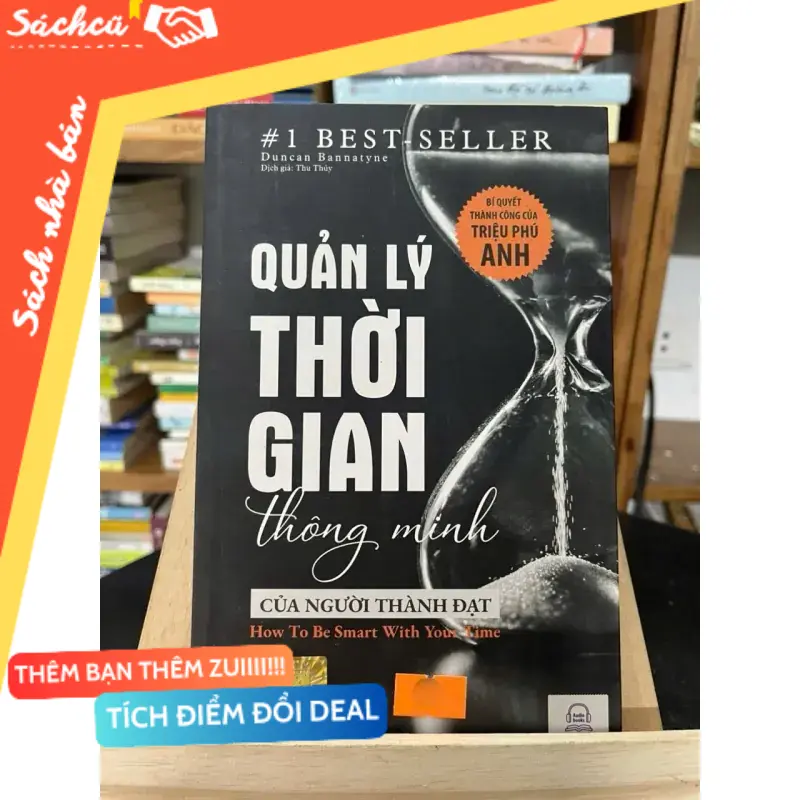 Quản lý thời gian thông minh của người thành đạt — Duncan Bannatyne (Quản trị - lãnh đạo) TSHT