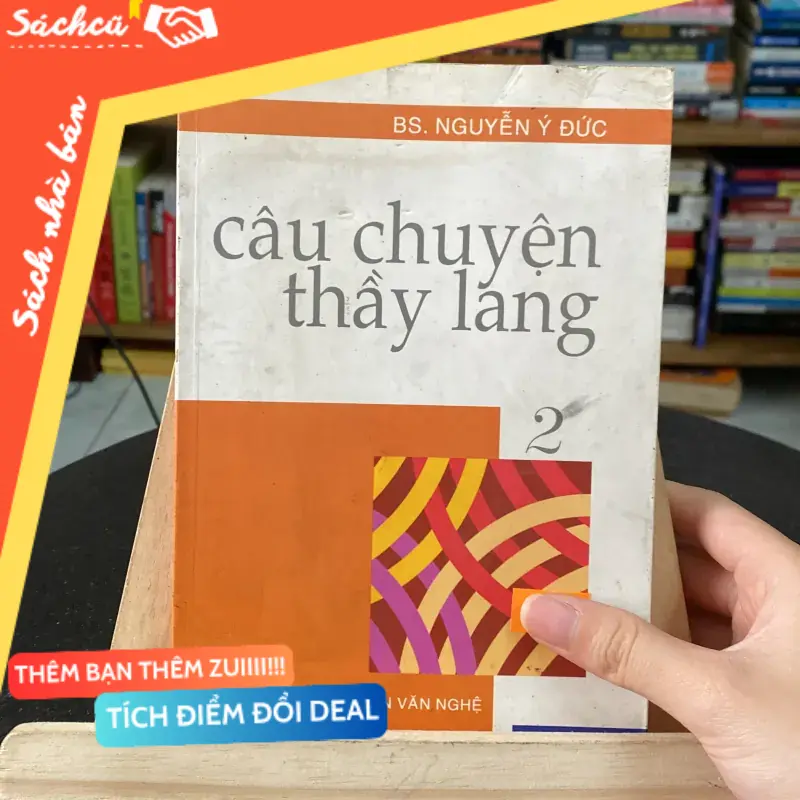 Câu chuyện thầy lang 2-tác giả BS. Nguyễn Ý Đức (Sách Y học - Sức khỏe - Thể thao) TSHT