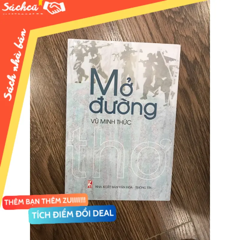 Thơ Mở đường, viết về lịch sử chiến tranh người lính, vũ minh thức (Văn học Việt Nam) TSHT