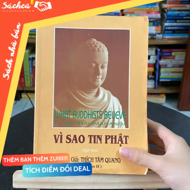 Vì sao tin Phật tập 2-tác giả K. Sri Dhammananda (Sách tôn giáo - tâm linh) TSHT
