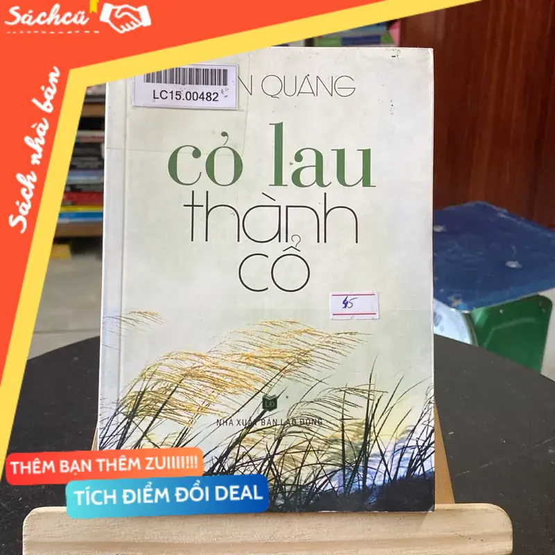 Cỏ lau thành cổ-tác giả Phan Quang (Sách văn học) TSHT