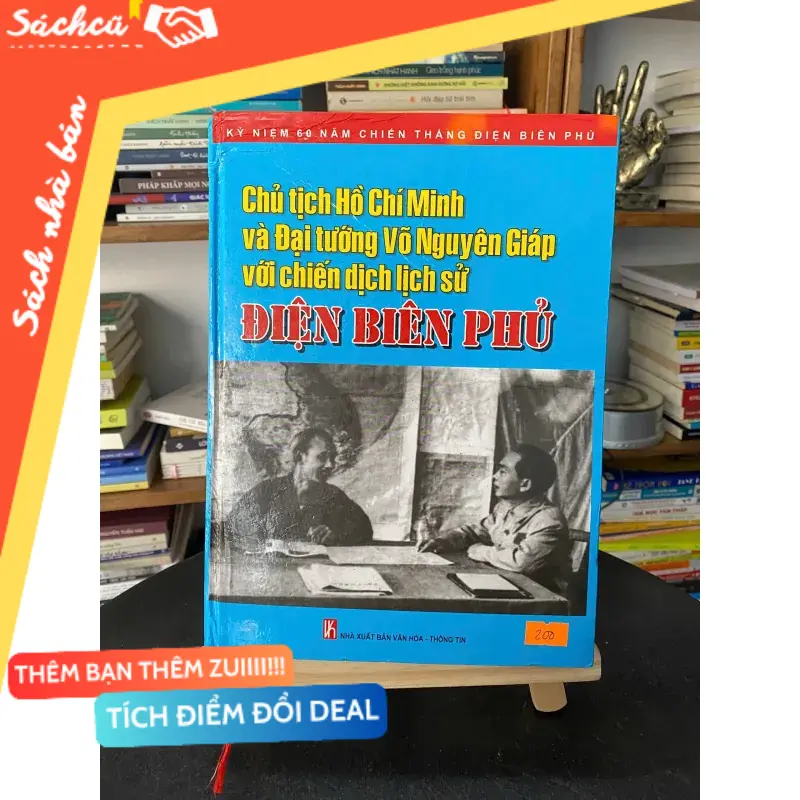 Sách Chủ tịch Hồ Chí Minh và Đại tướng Võ Nguyên Giáp với chiến dịch lịch sử Điện Biên Phủ (Sách lịch sử - triết học) TSHT