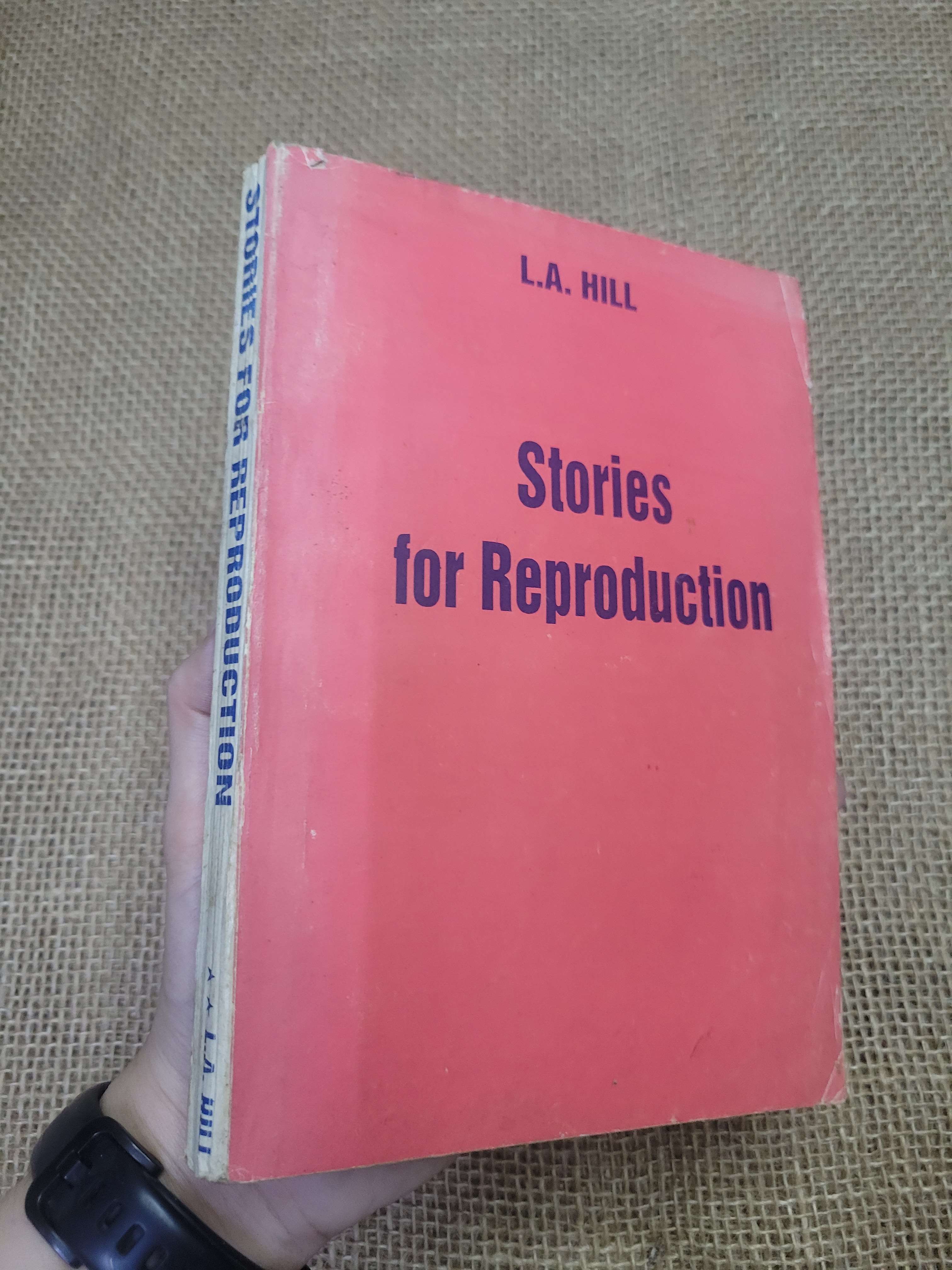 Stories for reproduction - L.A. Hill (Sách tự học tiếng Anh) HLSC