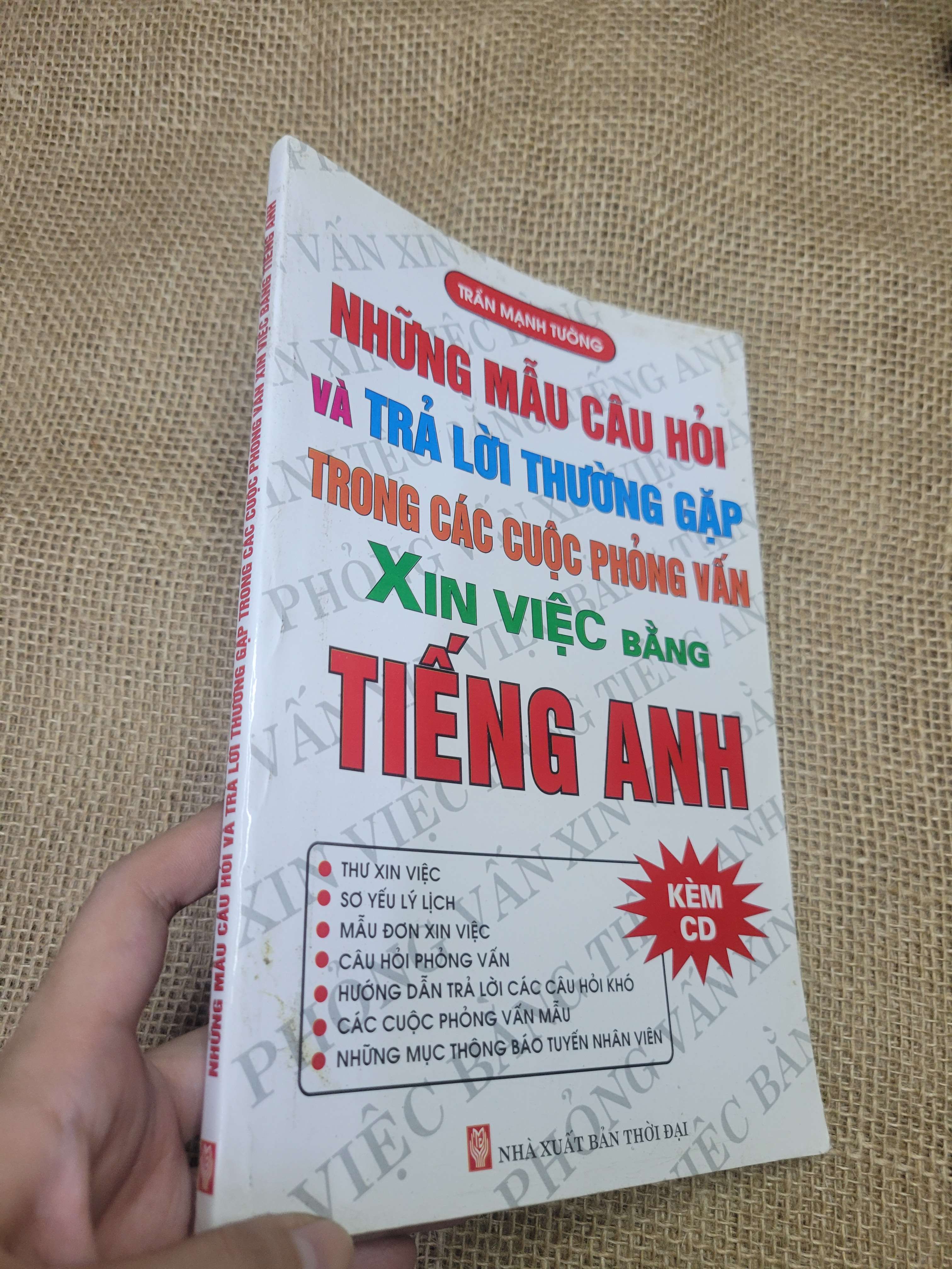 NHỮNG MẪU CÂU HỎI VÀ TRẢ LỜI THƯỜNG GẶP TRONG CÁC CUỘC PHỎNG VẤN XIN VIỆC BẰNG TIẾNG ANH - TRẦN MẠNH TƯỜNG (Sách tự học tiếng Anh) HLSC