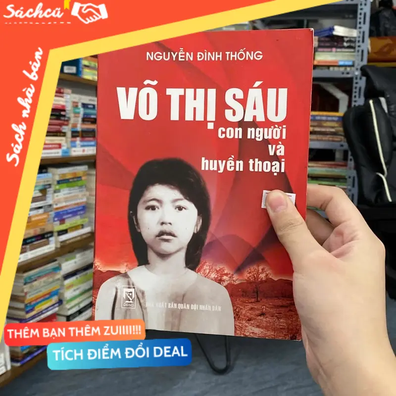 Võ Thị Sáu con người và huyền thoại-Nguyễn Đình Thống (Sách Danh nhân) TSHT