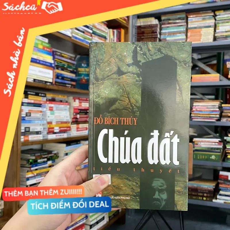 Tiểu thuyết chúa đất- Đỗ Bích Thuý (Sách kỹ năng) TSHT