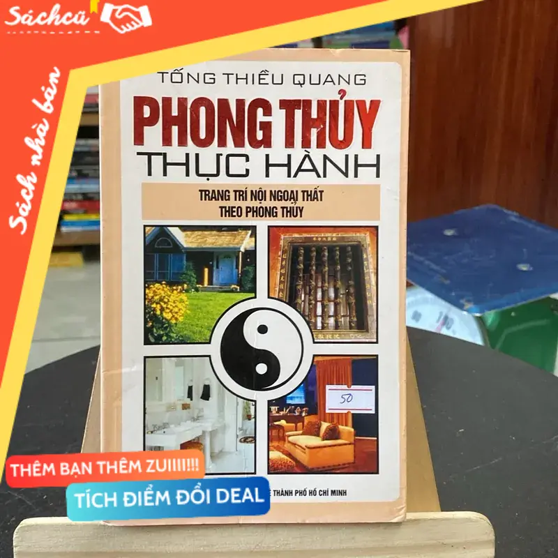 Phong thủy thực hành trang trí nội thất theo phong thủy-tác giả tống thiều quang (Sách tôn giáo - tâm linh) TSHT