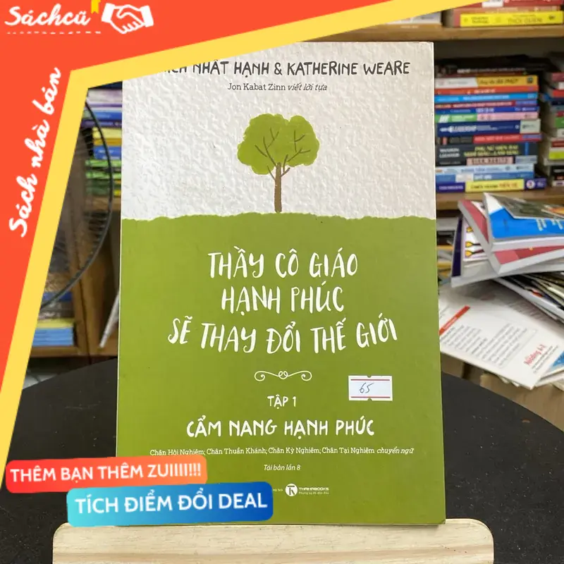 Thầy cô giáo hạnh phúc sẽ thay đổi thế giới tập 1-cẩm nang hạnh phúc (Kỹ năng sống) TSHT