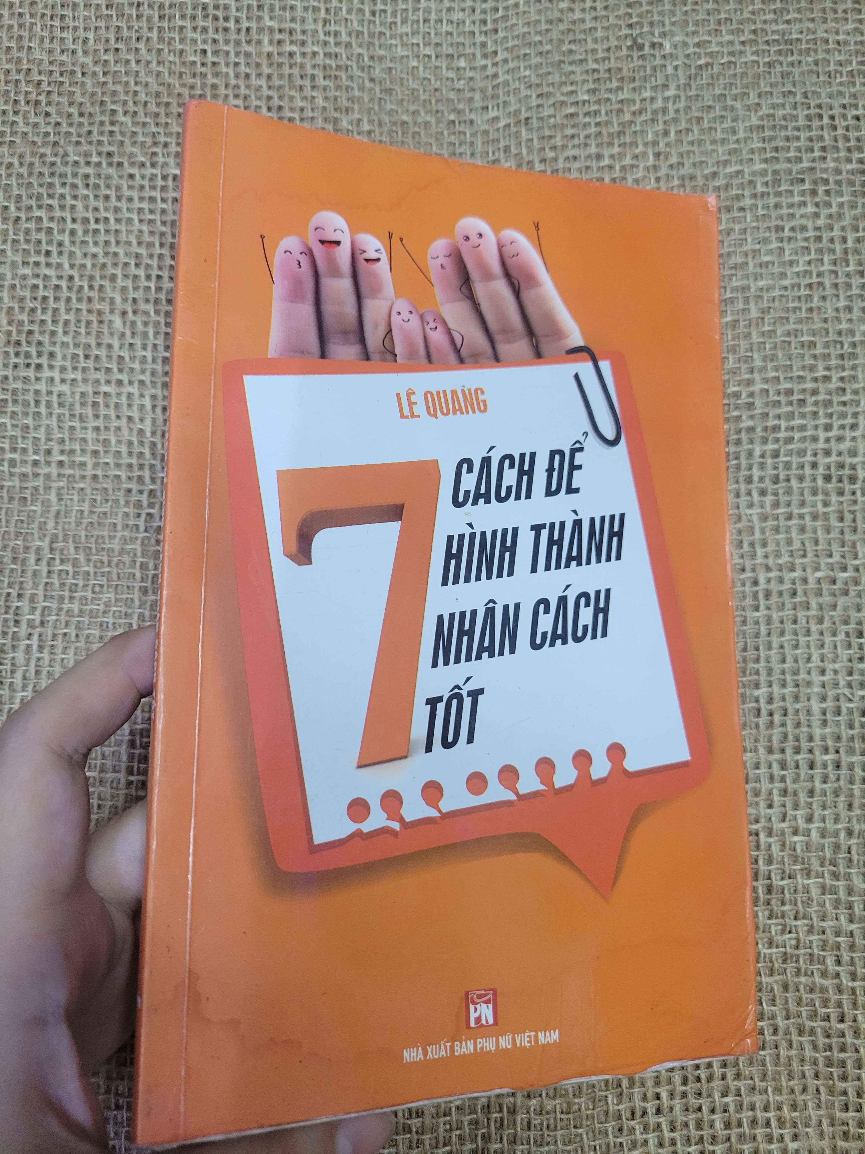 7 Cách Để Hình Thành Nhân Cách Tốt - Lê Quang (Sách kỹ năng) HLSC