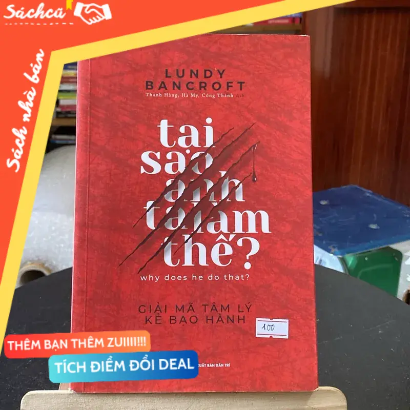 Tại sao anh ta làm thế?-tác giả Lundy Bancroft-sách tâm lý học (Sách tâm lý học - giới tính) TSHT
