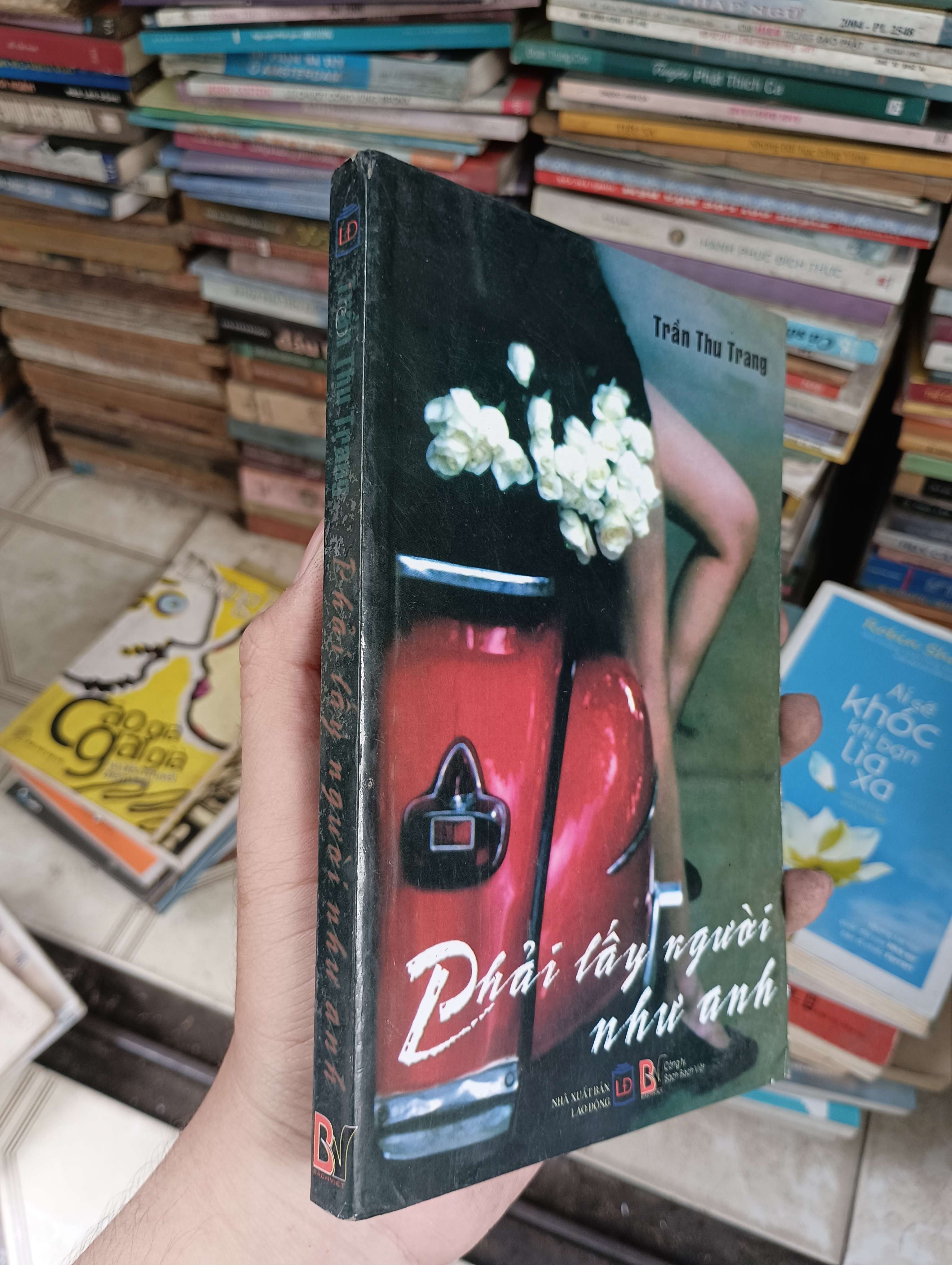 Phải lấy người như anh - Trần Thu Trang (Tiểu Thuyết) BGB