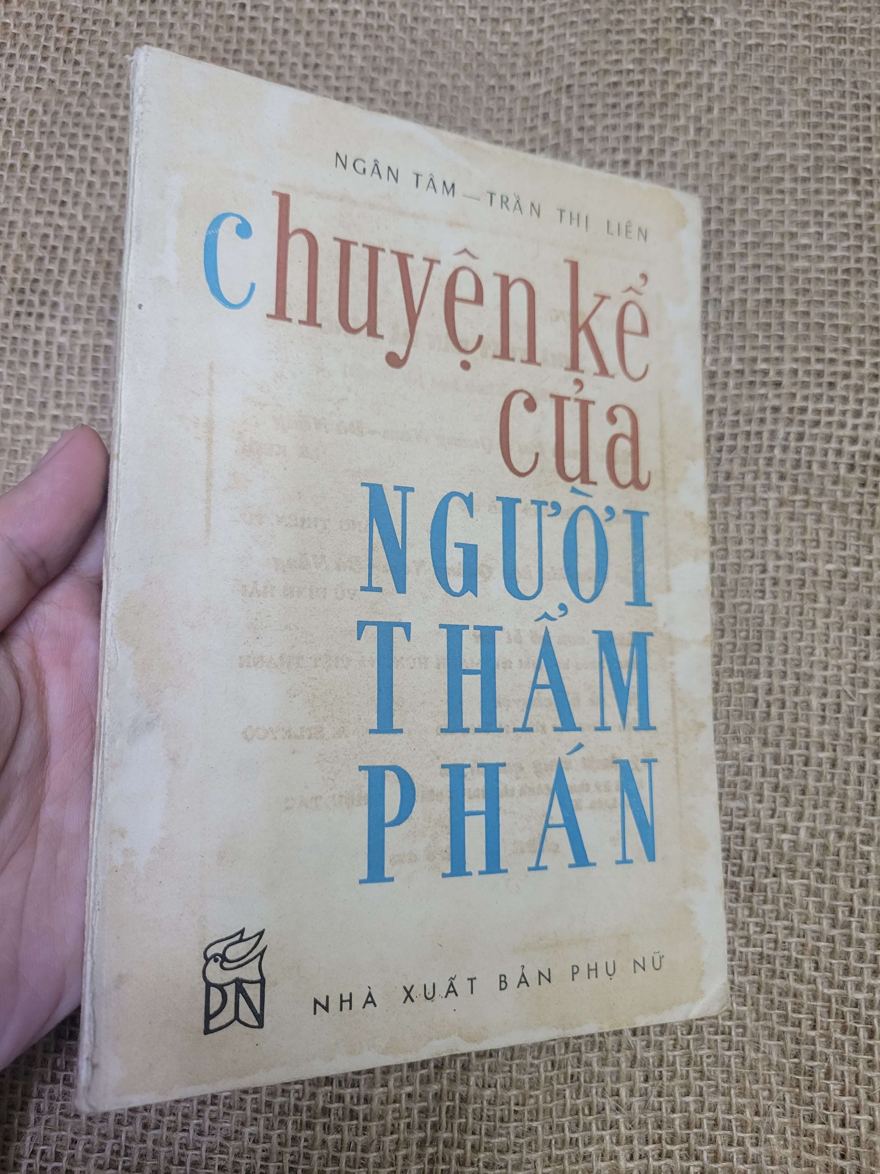 Chuyện Kể Của Người Thẩm Phán - Ngân Tâm, Trần Thị Liên (Sách văn học) HLSC