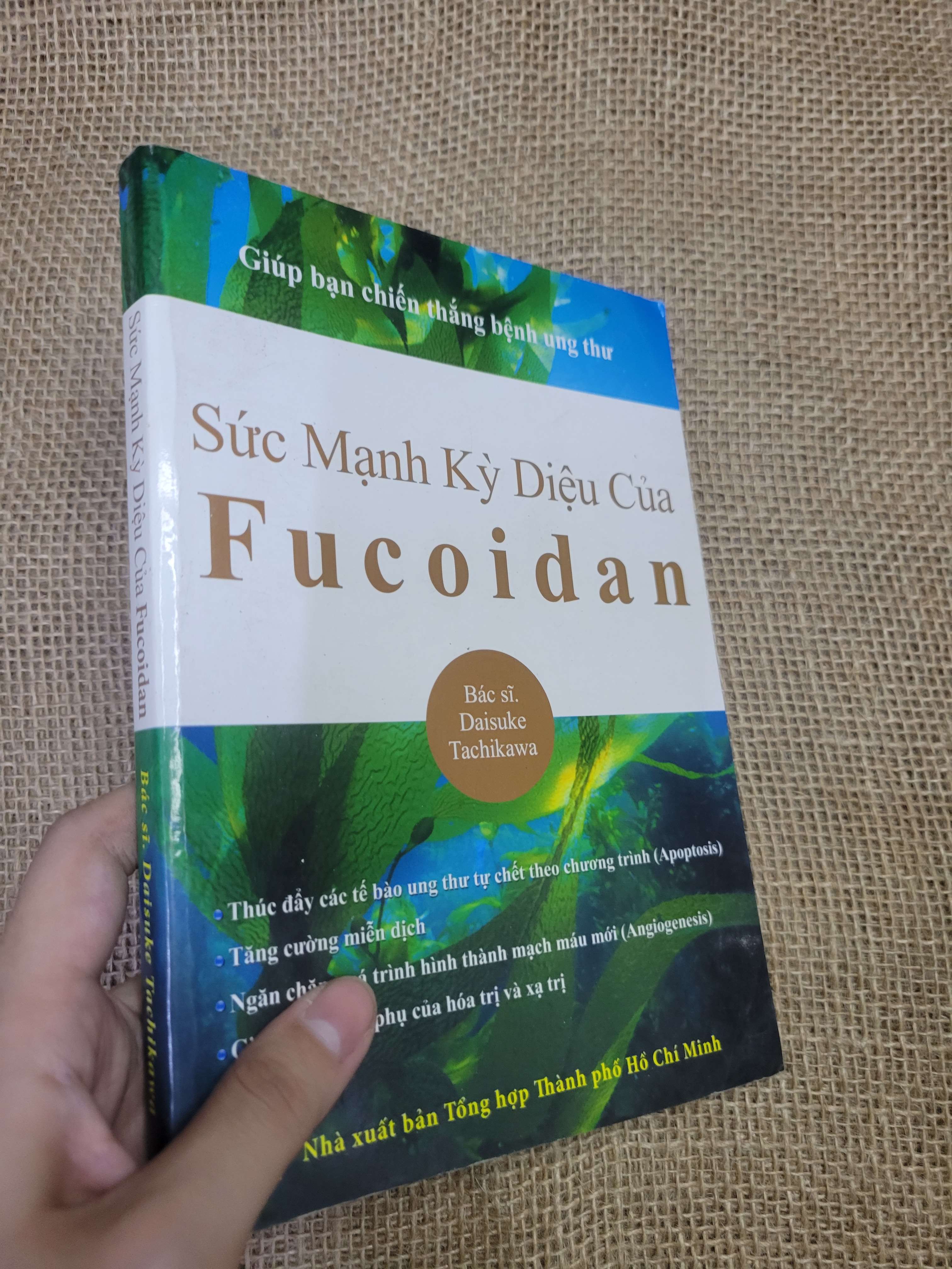 Sức Mạnh Kỳ Diệu Của Fucoidan - Bác sĩ Daisuke Tachikawa (Sách Y học - Sức khỏe - Thể thao) HLSC