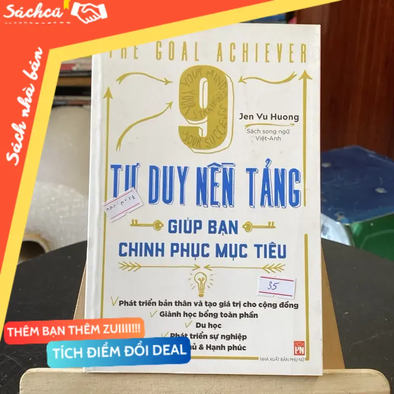 9 tư duy nền tảng giúp bạn chinh phục mục tiêu-tác giả Jen Vu Hương (Sách kinh tế - tài chính - chứng khoán) TSHT