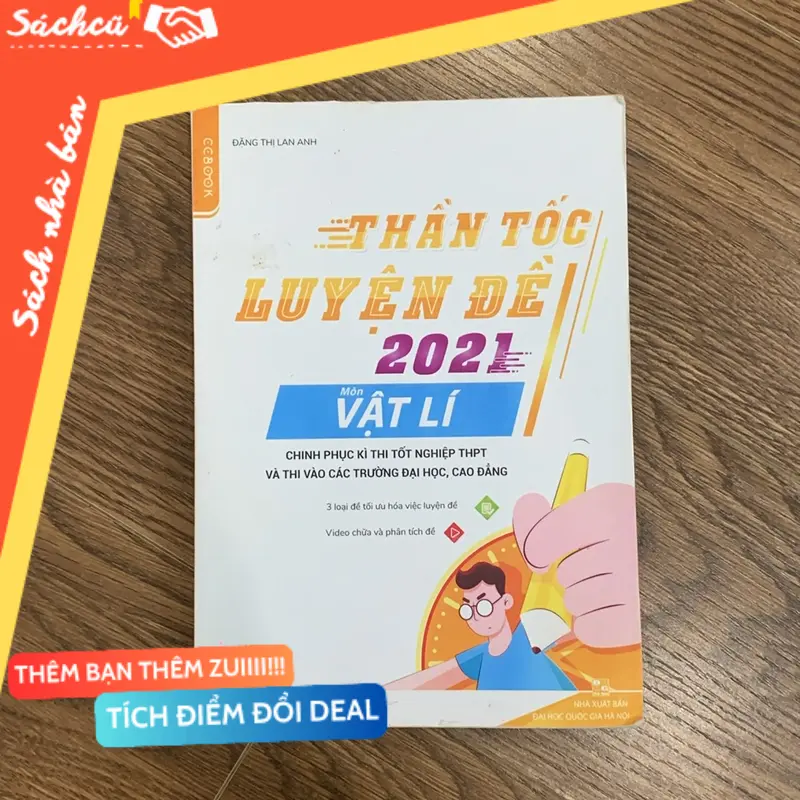 Thần tốc luyện đề 2021 môn Vật lý (Sách kiến thức tổng hợp) TSHT