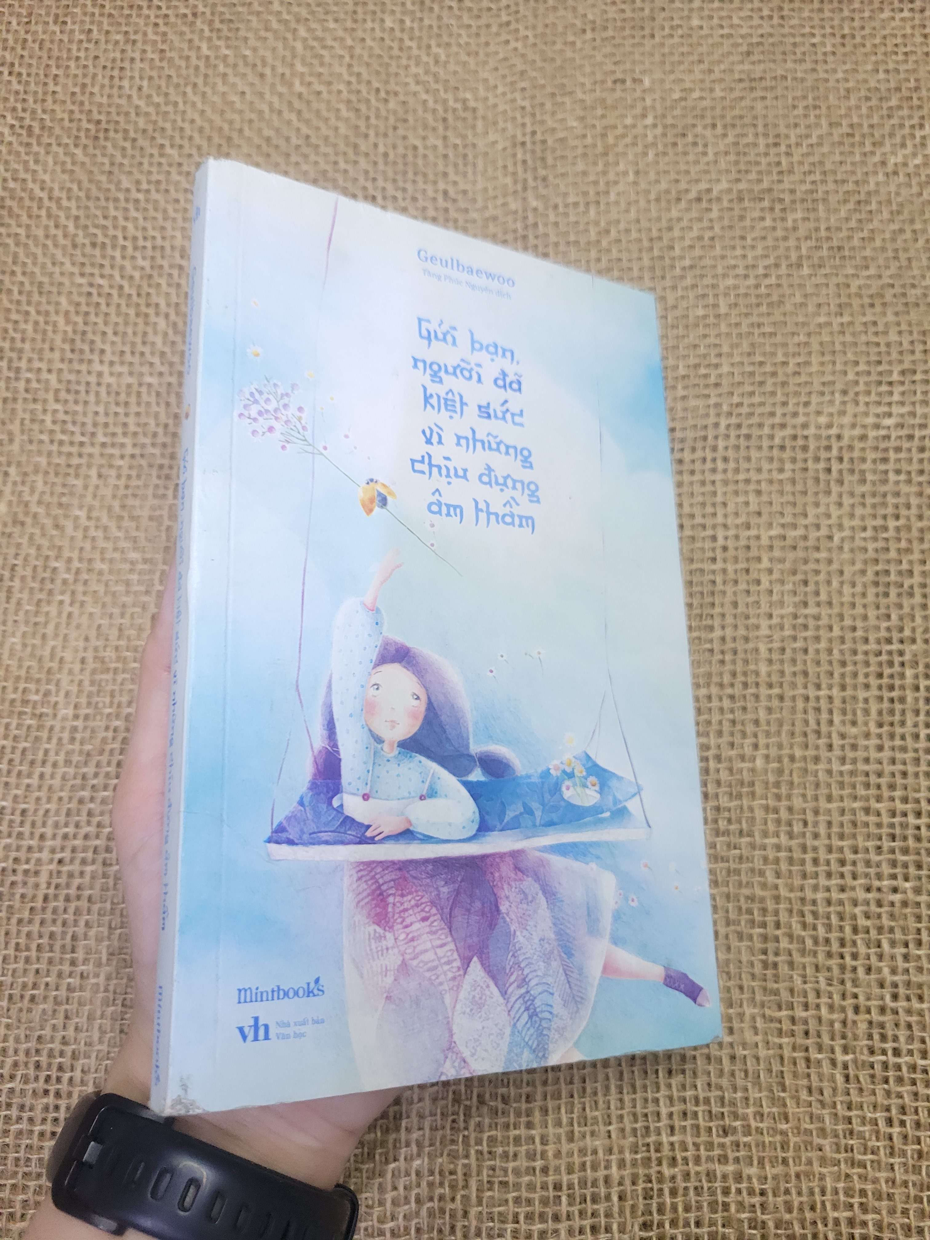 Gửi bạn người đã kiệt sức vì những chịu đựng âm thầm - Geulbaewoo (Sách văn học) HLSC
