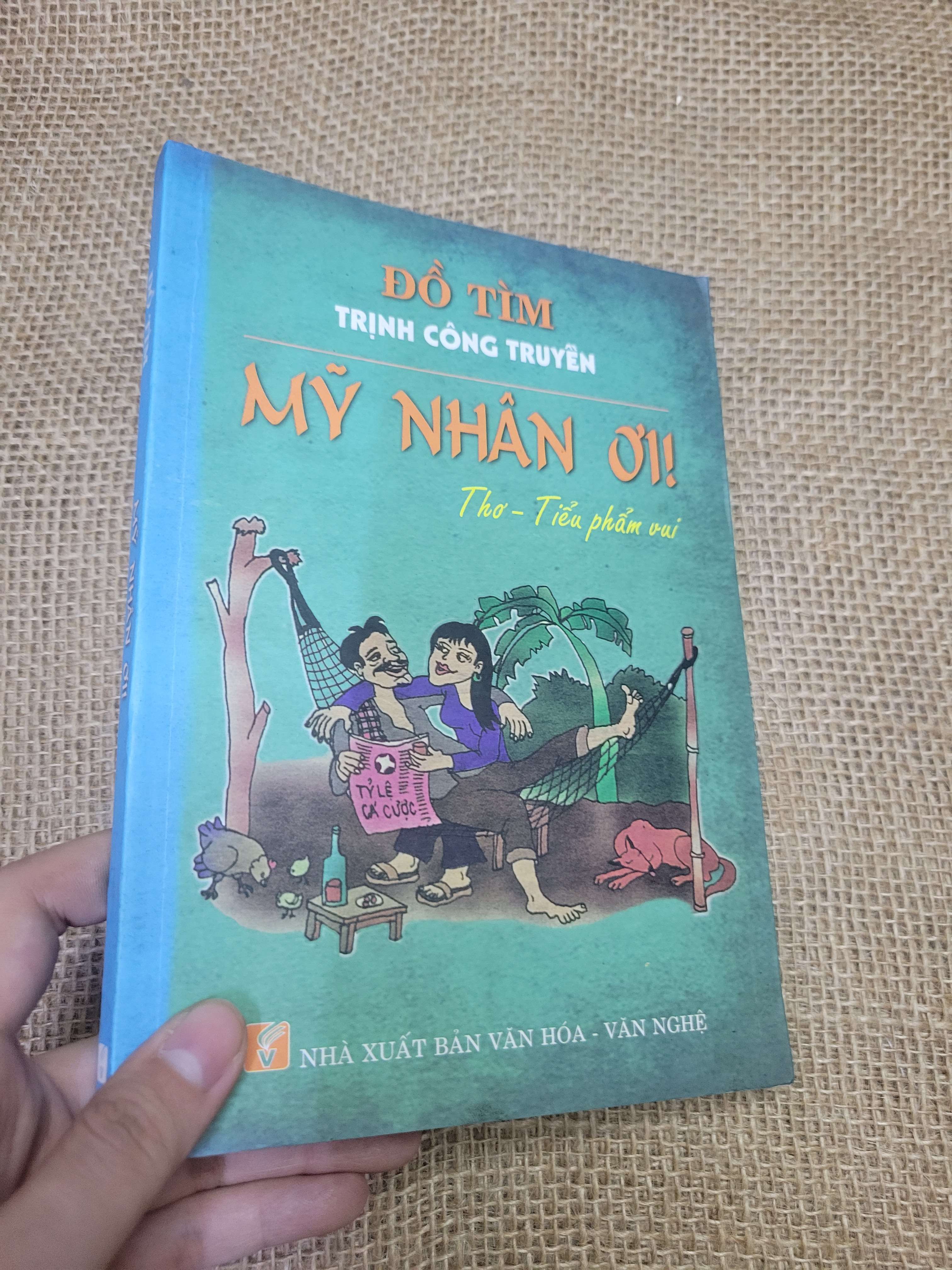 Đồ Tìm: Mỹ Nhân Ơi! - Trịnh Công Truyền (Sách văn học) HLSC