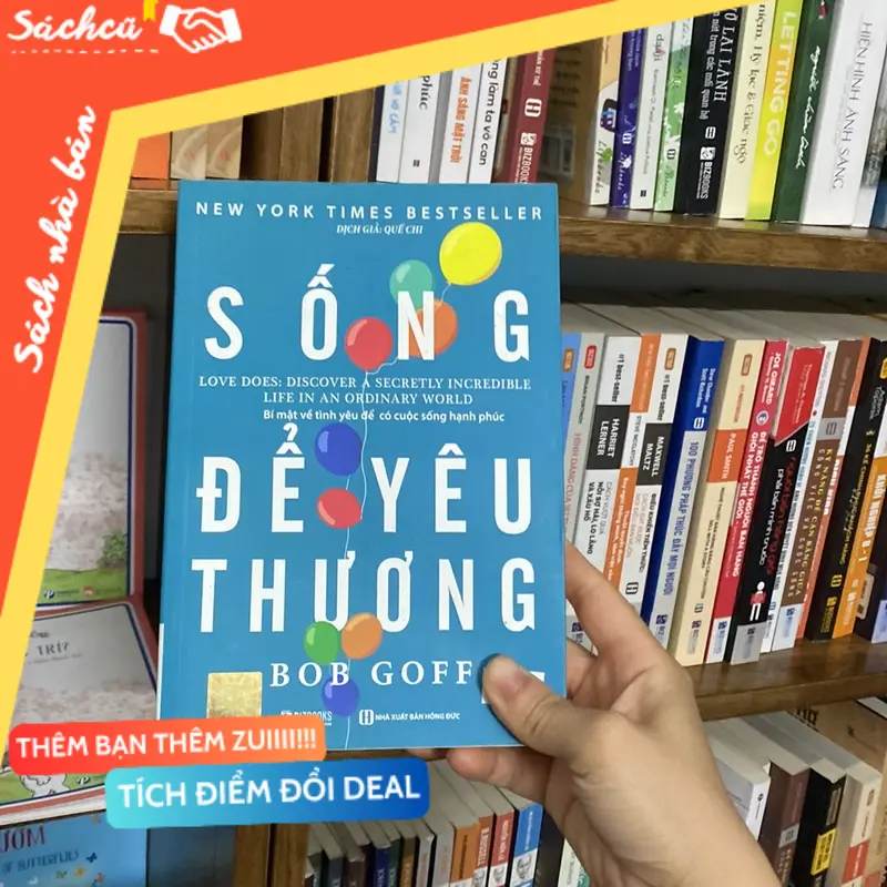 Sống để yêu thương bí mật về tình yêu để có cuộc sống hạnh phúc (Sách kỹ năng) TSHT