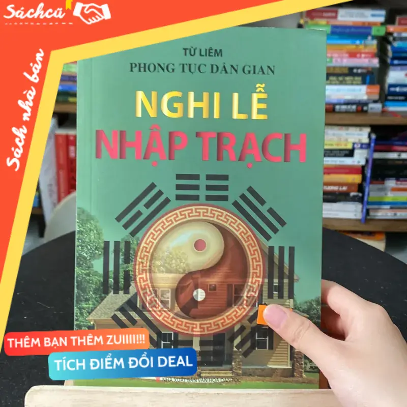 Phong tục dân gian-Nghi lễ nhập trạch (Sách tôn giáo - tâm linh) TSHT