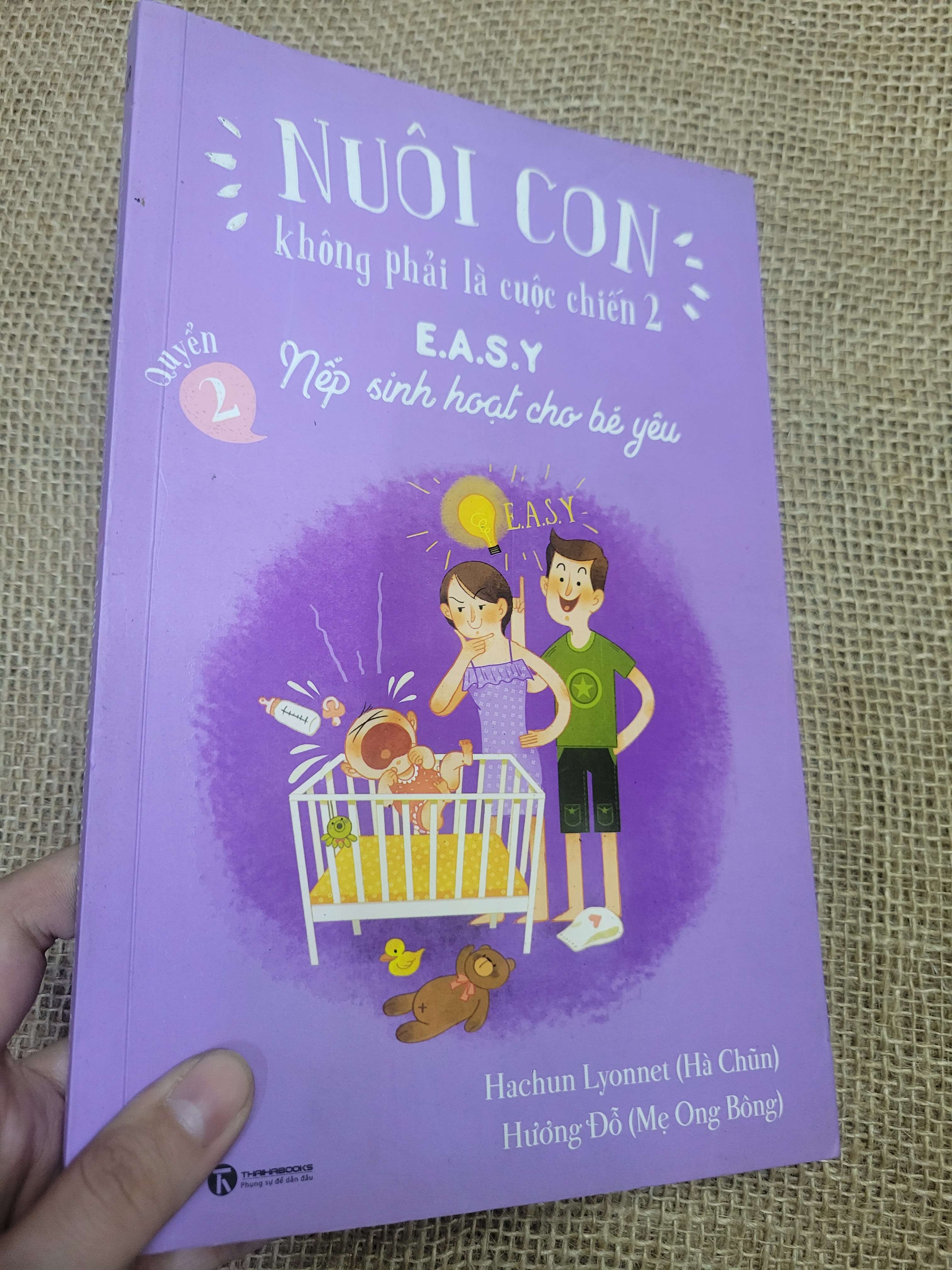 Nuôi con không phải là cuộc chiến 2 Quyển 2 nếp sinh hoạt cho bé yêu - Hachun Lyonnet, Hương Đỗ (Sách mẹ và bé) HLSC