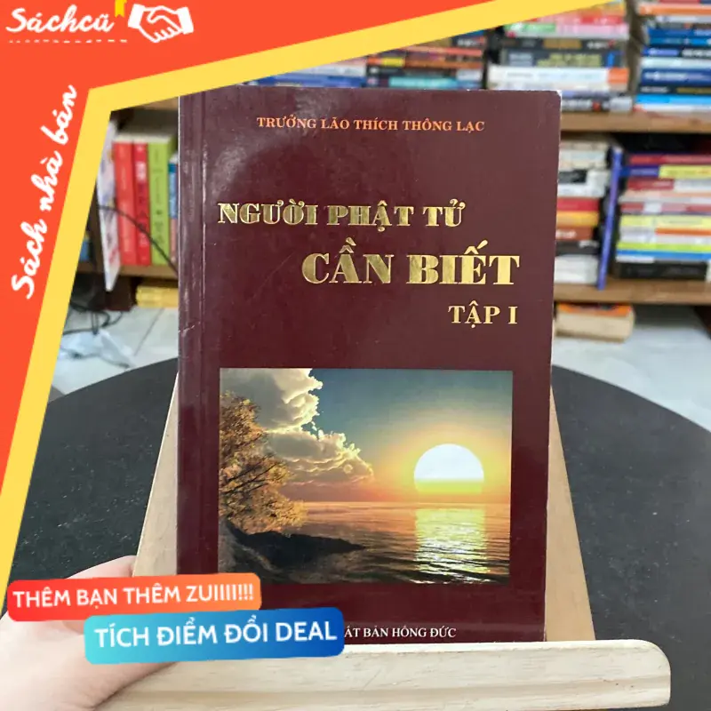 Người Phật tử cần biết tập 1-tác giả Trưởng lão Thích Thông Lạc (Sách tôn giáo - tâm linh) TSHT