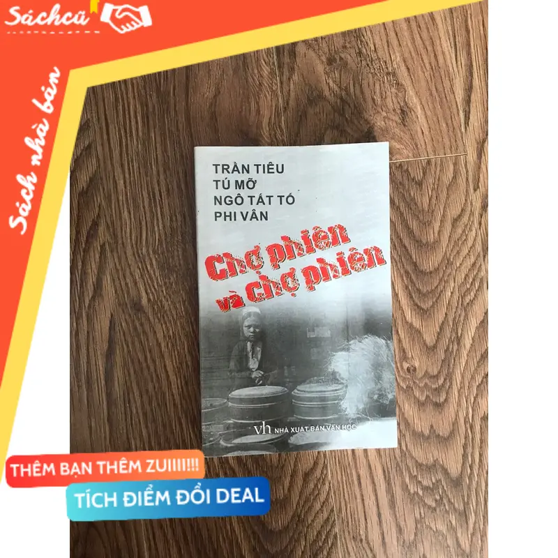 Sách truyện Chợ phiên và chợ phiên, trần tiêu tú mỡ ngô tất tố phi vân (Văn học Việt Nam) TSHT