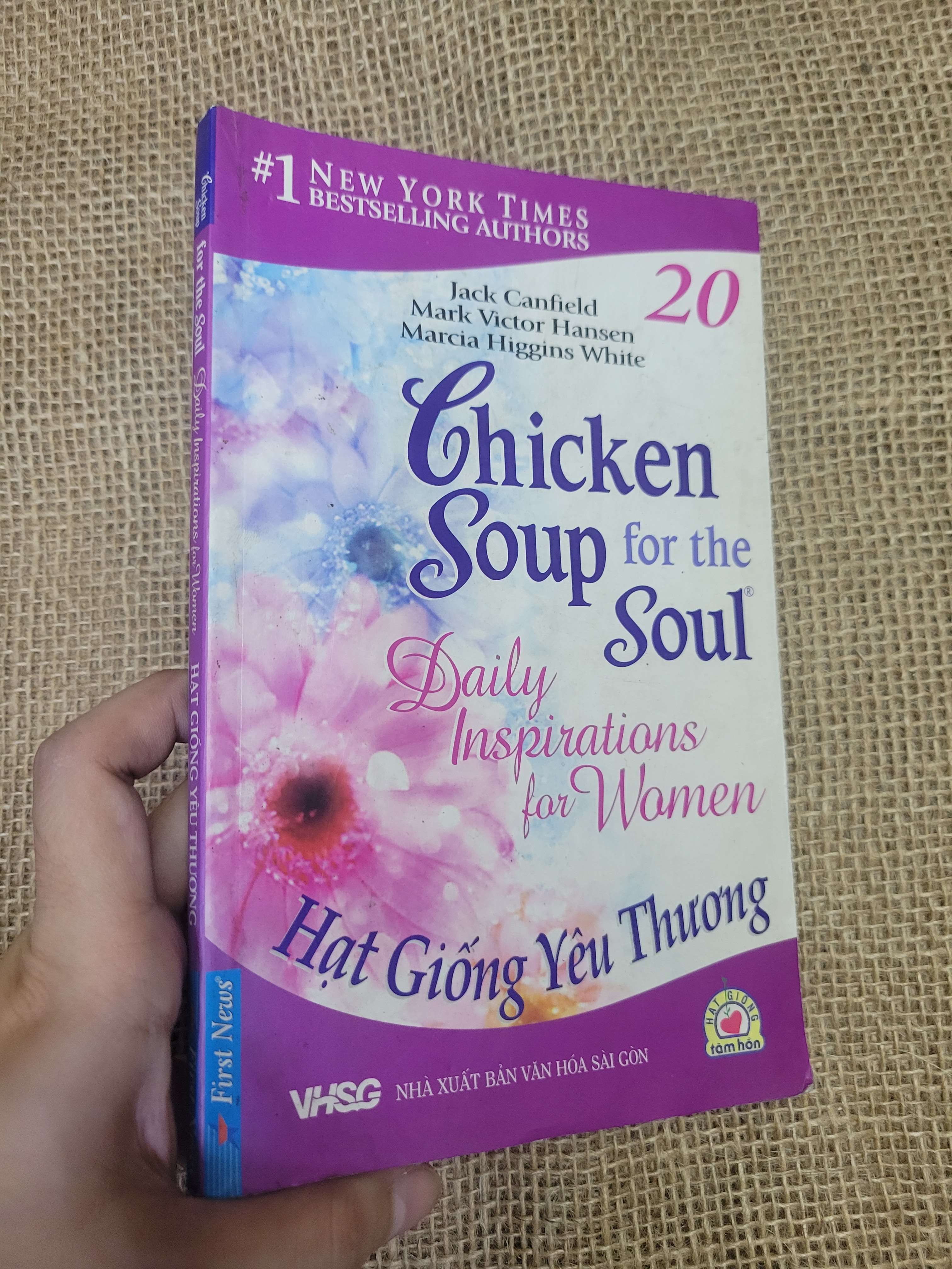 Chicken Soup for the Soul Daily Inspirations for Women Hạt Giống Yêu Thương - Jack Canfield, Mark Victor Hansen, Marcia Higgins White (Sách văn học) HLSC