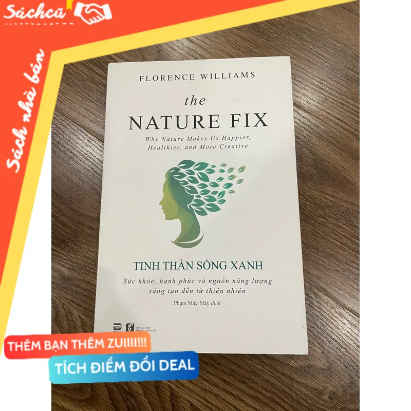Sách tinh thần sống xanh,Sức khỏe,hạnh phúc và nguồn năng lượng sáng tạo đến từ thiênnhiên (Sách kỹ năng) TSHT