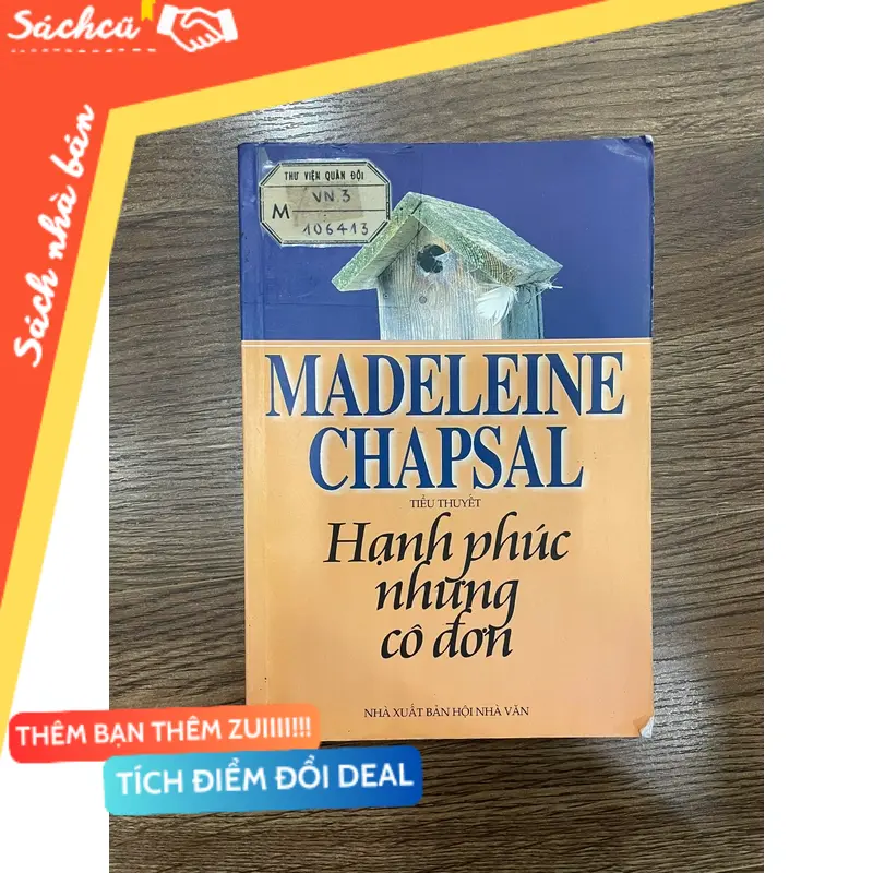 Tiểu thuyết Hạnh phúc nhưng cô đơn, Madeleine chapsal (Văn học nước ngoài) TSHT