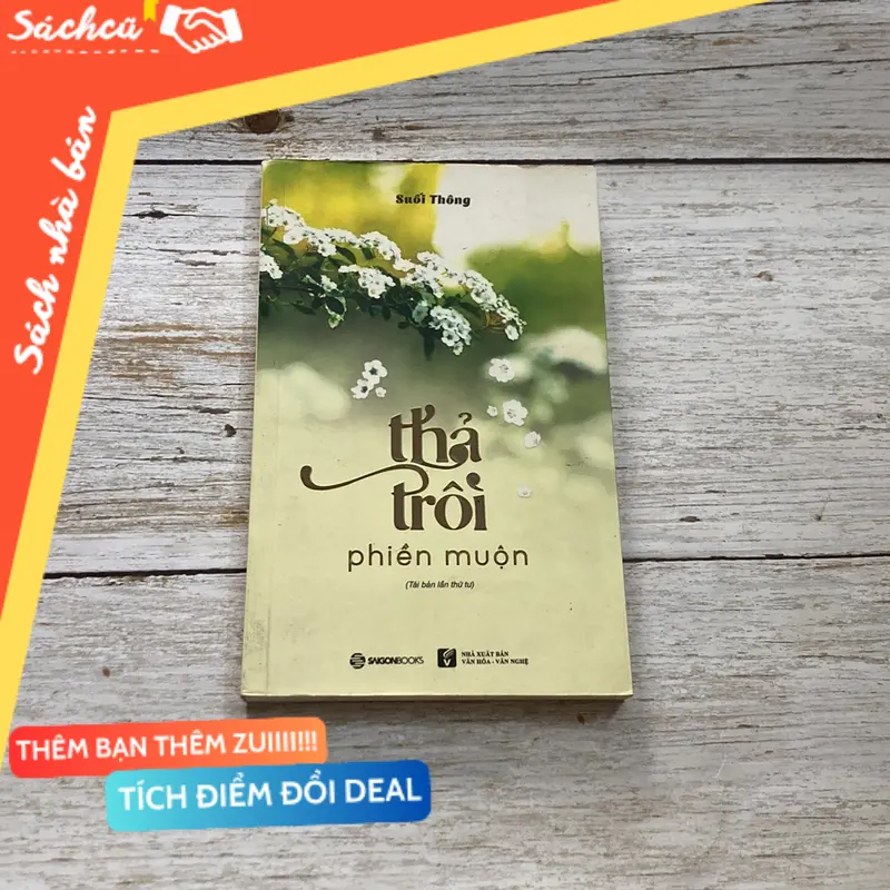 Sách thả trôi phiền muộn - Suối Thông (Kỹ năng sống) TSHT