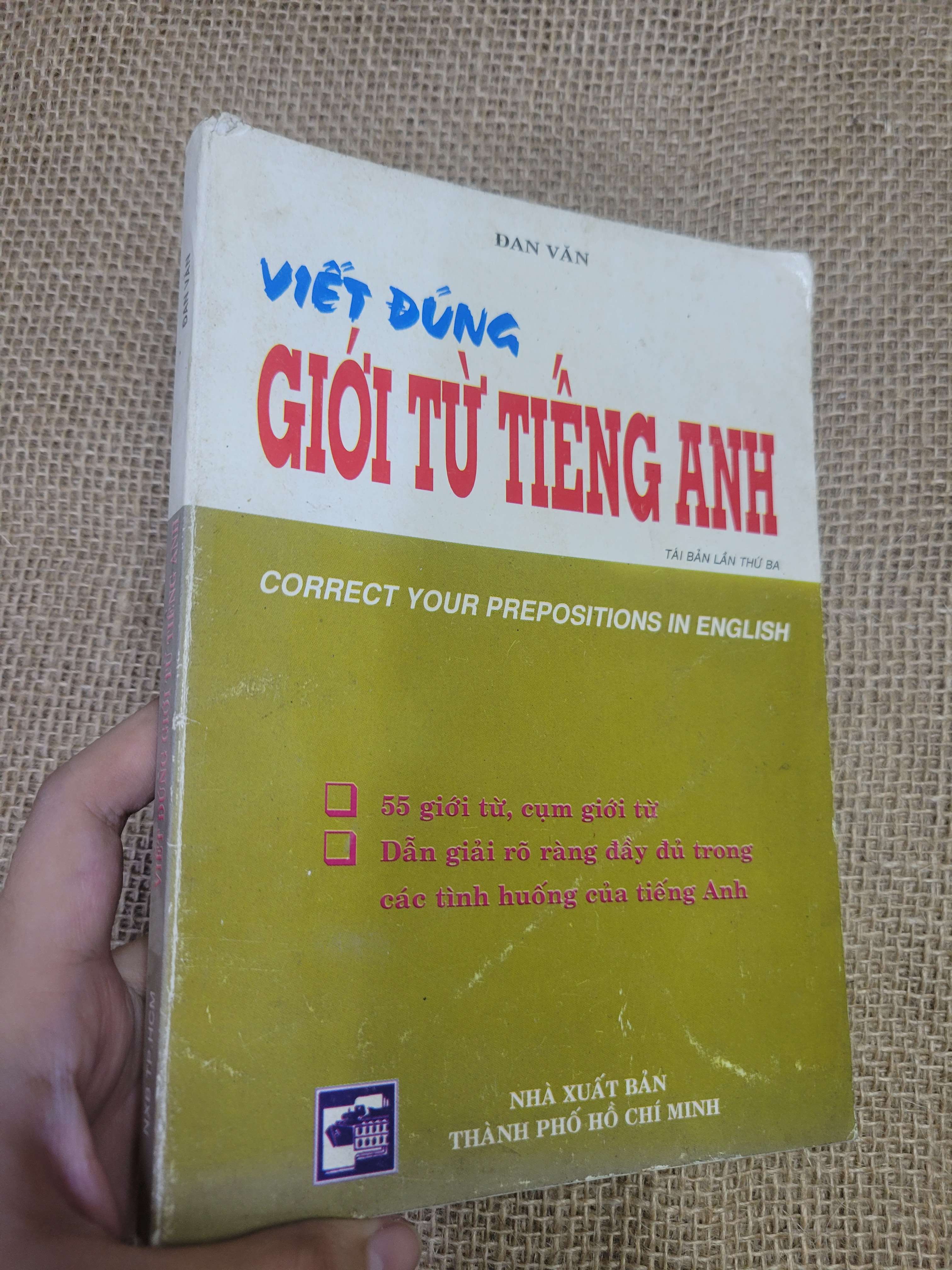 VIẾT ĐÚNG GIỚI TỪ TIẾNG ANH - ĐAN VĂN (Sách tự học tiếng Anh) HLSC