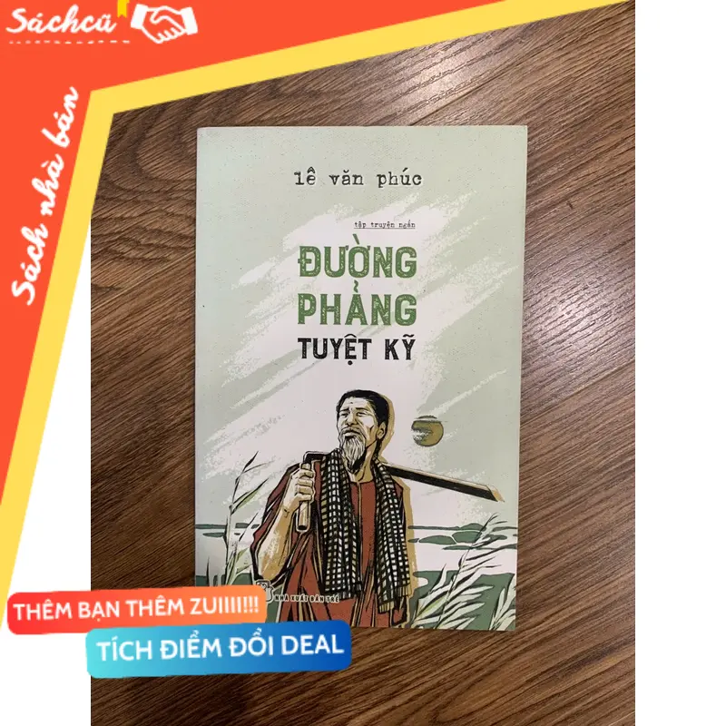 Tập truyện ngắn Đường phảng tuyệt kỹ, lê văn phúc (Văn học Việt Nam) TSHT
