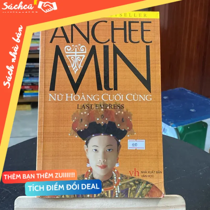 Anchee Min Nữ hoàng cuối cùng (Sách lịch sử - triết học) TSHT